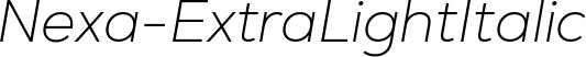 Nexa ExtraLightItalic